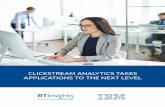 CLICKSTREAM ANALYTICS TAKES APPLICATIONS TO THE …… · The new capabilities of streaming analysis, including faster ingestion and processing than ... Clickstream Analytics Takes