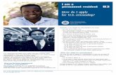 How do I apply for U.S. citizenship? - UnidosUS€¦ · U.S. citizenship provides many rights, but also involves many responsibilities. Thus, the decision to become a U.S. citizen