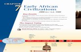 Early African Civilizationsmrbaileyapworldhistory.weebly.com/uploads/3/7/1/7/... · Early African Civilizations 2000 B.C.–A.D. 1500 Key Events As you read this chapter, look for