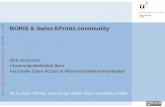 | downloaded: 22.11.2019 BORIS & Swiss EPrints community · 2016-12-19 · BORIS & Swiss EPrints community . Dirk Verdicchio . Universitätsbibliothek Bern . ... (e.g. when affiliations
