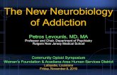 The New Neurobiology of Addiction€¦ · The New Neurobiology of Addiction. I have no competing interests in this presentation. Disclosures. 2. 1. Identify the origins and current