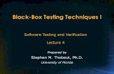 Black-Box Testing Techniques I Definition of Black-Box Testing â€¢Testing based solely on analysis of