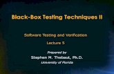 Black-Box Testing Techniques II Black-Box Testing Techniques II Prepared by Stephen M. Thebaut, Ph.D.