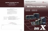 Control Systems Division...BS Servo System BS Servo System 2 3 Consisting of the following three different amplifiers. The standard amplifier has a pulse train input/analog input command