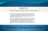 Performance Management Overviewtransportation.wv.gov/highways/programplanning/plan... · REDUCED PROJECT DELIVERY DELAYS MAP-21: Performance Management . ... performance measures.