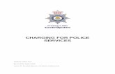 CHARGING FOR POLICE SERVICES - cambridgeshire-pcc.gov.uk · 1.2 NPCC FCC has issued guidance on charging for police services which is aimed at giving clarity to the service and at