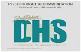 FY2018 BUDGET RECOMMENDATION - sdlegislature.govsdlegislature.gov/docs/budget/BoardPapers/2017/2... · FY2018 BUDGET RECOMMENDATION For Period of: July 1, 2017 to June 30, 2018 1