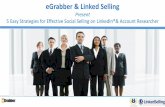 eGrabber & Linked Selling · few years; he created a whole business out of it. His name is Josh Turner. He calls himself a "B2B Marketing Expert Specializing In LinkedIn," and as