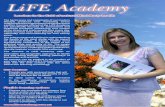 2017 LiFE Academy Prospectus · LiFE Academy – Accredited Qualifications – Course Outline - 2017 10561 NAT Certificate IV Holistic Counselling and Mind Body Medicine One year