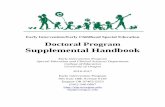 Early Intervention Doctoral Program Supplemental …Early Intervention/Early Childhood Special Education Doctoral Program Supplemental Handbook Early Intervention Program Special Education
