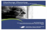Discharge Planning - Adult Protective Services...hospital inpatients about their hospital discharge rights. Within two days of admission, patients who are Medicare ben-eficiaries must