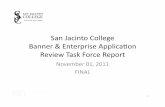 San$Jacinto$College$ Banner$&$Enterprise$Applicaon$ Review ...sjcblogs.sanjac.edu/its/files/2012/11/Banner_Task_Force_Report_website.pdf · San$Jacinto$College$ Banner$&$Enterprise$Applicaon$