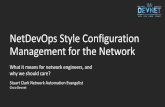 NetDevOps Style Configuration Management for the Network · (ansible.com) • Network Automation wtih Salt (saltstack.com) • Network Automation with Puppet (puppet.com) • Network