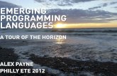 EMERGING PROGRAMMING LANGUAGES€¦ · emerging programming languages a tour of the horizon alex payne philly ete 2012?