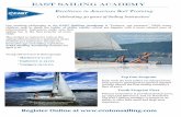 EAST Sailing Academy · EAST Sailing Academy students are aged 9-16. Young sailors learn in three groups: • Mariners 9-11 yrs • Explorers 11-13 yrs • Voyagers 13-16 yrs Celebrating