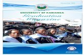 UNIVERSITY OF KABIANGA Graduation Magazinegraduation.kabianga.ac.ke/sites/default/files/graduation-magazine/U… · Graduation Magazine UNIVERSITY OF KABIANGA November 2014 University