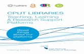 CPUT CPUT LIBRARIES Teaching, Learning & Research Support Platforms creating futures Good things about