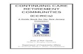 CONTINUING CARE RETIREMENT COMMUNITIES (CCRCs)6. Continuing Care Retirement Communities regulated by the Continuing Care Retirement Community Section within the Department of Community