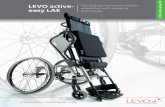 The high performance manual LEVO active-easy …...LEVO active-easy LAE LEVO active-easy LAE The high performance manual wheelchair with standing technology LEVO stands for a better