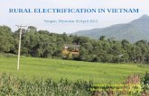 RURAL ELECTRIFICATION IN VIETNAM - energypedia.info · 1. Current situation 2. Plan for rural electrification development 3. Lesson learned 4. Renewable Energy target and Biogas Program