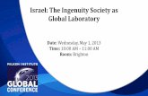 Israel: The Ingenuity Society as Global Laboratory...Israel: The Ingenuity Society as Global Laboratory The case of the “Fuel Choices Initiative" Basic facts: 1. Small community