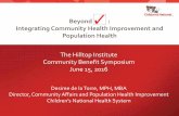 Beyond : Integrating Community Health Improvement and ... · entered into a formal partnership to develop a citywide CHNA and implementation strategy • Ex-officio members include