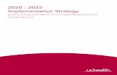 2020 – 2022 Implementation Strategy...Implementation strategy Implementation strategy process, development and approval. The implementation strategy report for Memorial Hospital