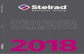 The Designer Collection - Stelrad Radiators · Stelrad has been manufacturing high quality, steel radiators since 1936, so it’s safe to say we know a thing or two about heating.