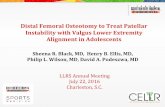 Distal Femoral Osteotomy to Treat Patellar Instability with Valgus ...llrs.org/LLRS 2016 PDFS/Distal Femoral Osteotomy to Treat Patellar... · Instability with Valgus Lower Extremity