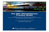 The SEC Whistleblower Practice Guide - Katz, …...Past editions of this SEC Whistleblower Practice Guide tracked developments in the SEC Whistleblower Program as it got off the ground,