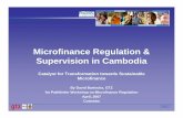 2007-04-28 Cambodian Microfinance Regulation Supervision.ppt Cambodian... · 2011-09-28 · 1 Introduction • The Cambodian Banking SystemCambodian Banking System was completely