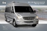 Era - Winnebago · Comfortable, while still being efficient, the Era offers a variety of sleeping arrangements. The Flex Bed System allows you to convert twin beds into a queen bed