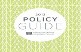 2013 POLICY GUIDE - Mercatus Center › ... › Mercatus-Policy-Guide-2013.pdfThe Mercatus Policy Guide is intended to summarize and condense the best research available on the most