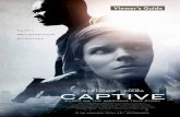 Viewer’s Guide - Ethos Media · In this viewer’s guide, we have told some of the true story behind the film Captive (in UK cinemas from 25th September 2015). Much of this is drawn