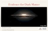Evidence for Dark Mattercpss.anu.edu.au/2019/_files/croker_lecture3-4.pdf · The primary evidence for dark matter is that calculations show that many galaxies would ﬂy apart instead