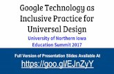 Google Technology as Inclusive Practice for Universal Design · Universal Design for Learning & Accessibility Technology options can enhance opportunities for personalized learning
