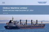 Globus Maritime Limited · This presentation (and oral statements made regarding the subjects of this presentation) ... expectations, beliefs and projections of Globus Maritime Limited