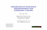 Introduction to Instrument Standardization and Calibration Transfer · Calibration models for quantitation or classification often take advantage of relatively small changes in spectra