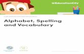 A FREE RESOURCE PACK FROM EDUCATIONCITY Alphabet, … · Alphabet Alphabet flash cards. Look, Say, Cover, Write, Check Chart Blanking template for guided practice in spelling new