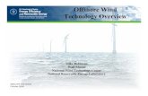 Offshore Wind Technology Overview (Presentation) · 2013-10-17 · The U.S. Energy Picture by Source - 1850-1999 0 20 40 60 80 100 1850 1870 1890 1910 1930 1950 1970 1990 Quadrillion