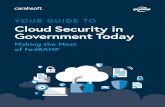 YOUR GUIDE TO Cloud Security in Government Today · Symantec Cloud SOC Symantec Data Loss Prevention (DLP) Tibbr Federal Cloud (VFC) Wdesk Zscaler Internet Access - Government Zscaler