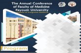 The Annual Conference of Faculty of Medicine Fayoum University · Faculty of Medicine Fayoum University Updates of Integrated Medicine Organizing committee Scientiﬁc Committee (In