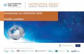 Introduction to HORIZON 2020 Imelda Lambkin · Introduction to HORIZON 2020 Imelda Lambkin . Ireland - FP7 track record . Ireland and FP7 ... Ireland – Horizon 2020 year 1 . 1.