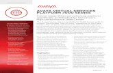 Avaya Virtual Services Platform 7000 - … 7000.pdf · AVAYA VIRTUAL SERVICES PLATFORM 7000 SERIES Future-ready Ethernet switching platform specifically architected for tomorrow’s
