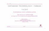 UU - IT - UDBL DATABASE TECHNOLOGY - 1MB025user.it.uu.se/~udbl/dbt-ht2004/le1-dbterminology.pdf · 2004-11-02 · UU - IT - UDBL DATABASE TECHNOLOGY - 1MB025 Fall 2004 An introductury