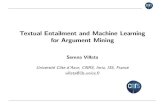 Textual Entailment and Machine Learning for Argument Miningvillata/Resources/TE-MachineLearning.pdf · Serena Villata, TE and Machine Learning for Argument Mining, IJCAI Tutorial,