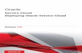 Deploying Oracle Service Cloud · Overview: Deploying Oracle Service Cloud The Oracle Service Cloud Smart Client is deployed on your staff workstations to provide access to Oracle