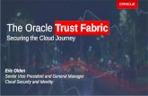 The Oracle Trust â€؛ us â€؛ trust-fabric-preso- آ  The Oracle Trust Fabric Securing the Cloud