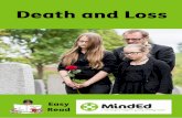 Death and Loss Easy Read · 2020-04-03 · Contents Page Facing death and loss 3 Grieving 4 Understanding your child’s grief after different 9 types of losses Other causes of grief