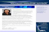 FROM THE director MICHIGAN EMPLOYER ADVISOR€¦ · job advertisement, recruitment, resume sorting and more, to ensure that the labor force meets the needs of employers. Twenty-five